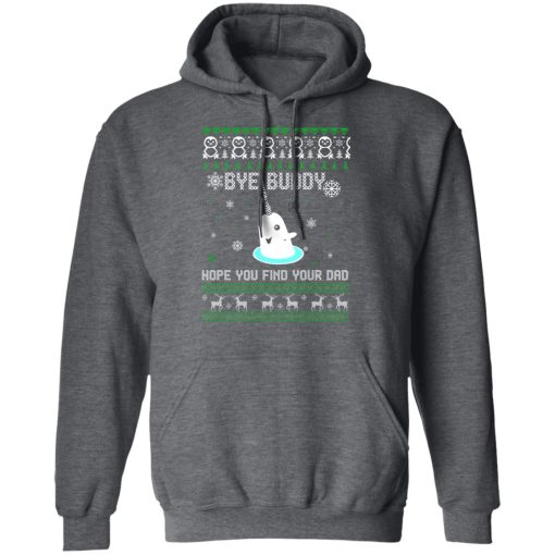 Bye Buddy Hope You Find Your Dad T-Shirts, Hoodies, Sweater 11