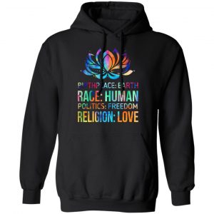 Birthplace Earth Race Human Politics Freedom Religion Love T-Shirts, Hoodies, Sweater 7