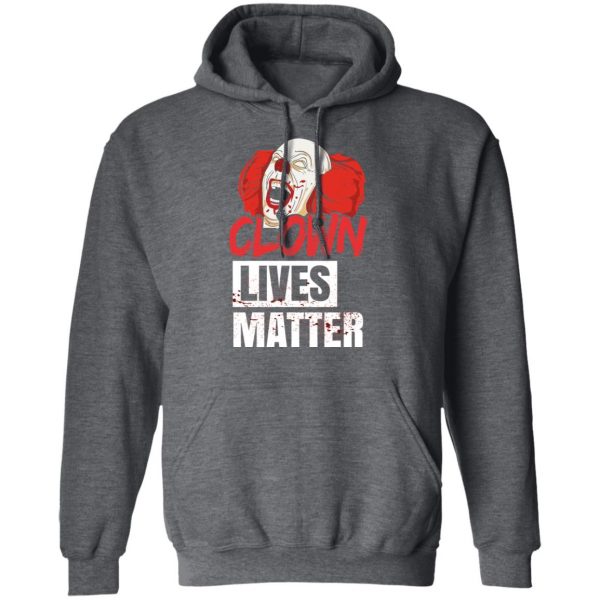 Clown Lives Matter T-Shirts, Hoodies, Sweater 12