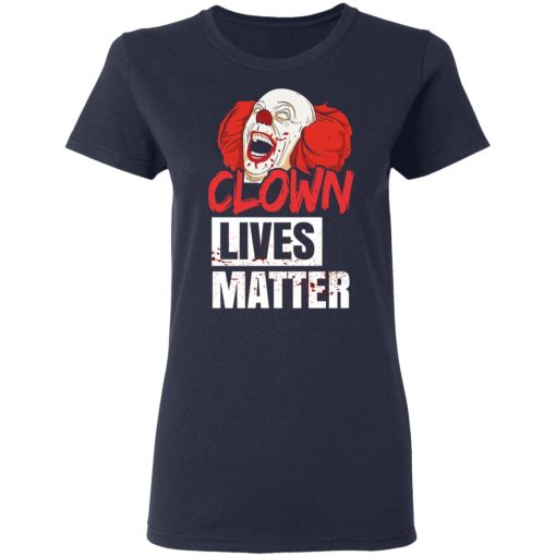 Clown Lives Matter T-Shirts, Hoodies, Sweater 7