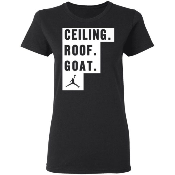 Ceiling Roof Goat T-Shirts, Hoodies, Sweater 2