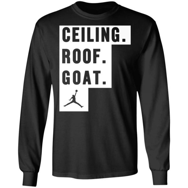 Ceiling Roof Goat T-Shirts, Hoodies, Sweater 3