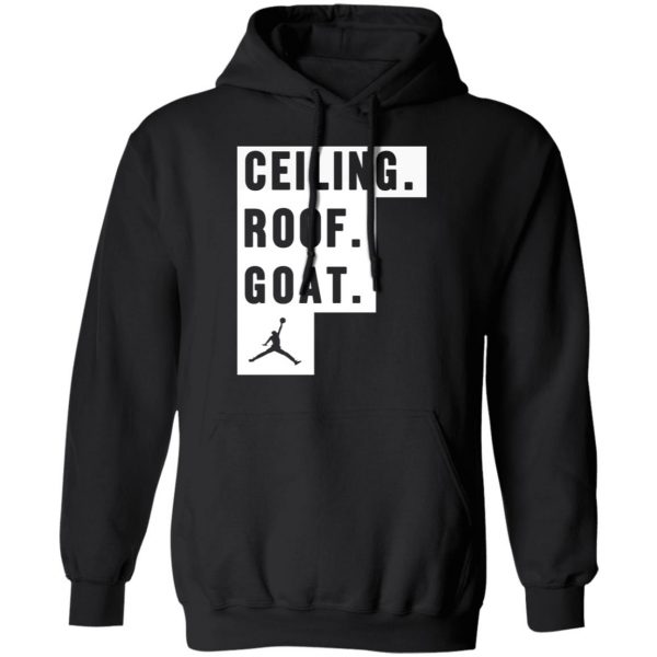 Ceiling Roof Goat T-Shirts, Hoodies, Sweater 4