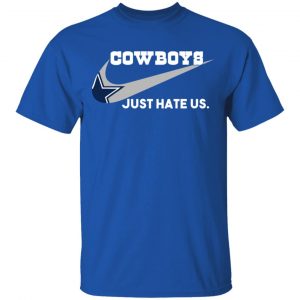 Dallas Cowboys Just Hate Us T-Shirts, Hoodies, Sweater 16