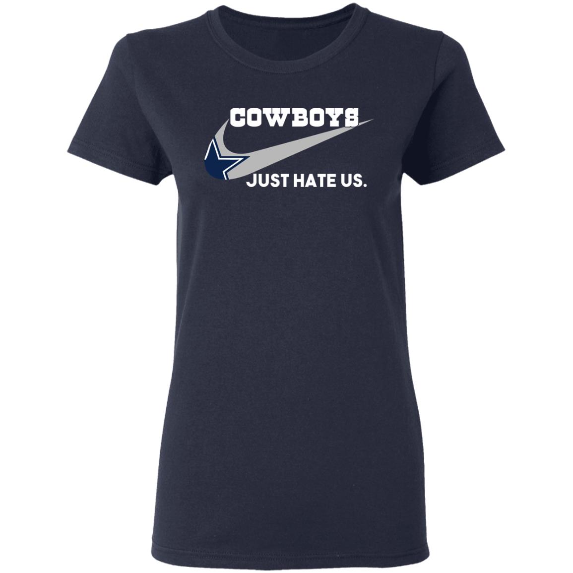 Dallas Cowboys Just Hate Us T-Shirts, Hoodies, Sweater