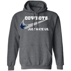 Dallas Cowboys Just Hate Us T-Shirts, Hoodies, Sweater 24