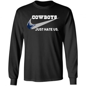 Dallas Cowboys Just Hate Us T-Shirts, Hoodies, Sweater 21