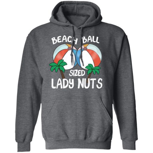 Beach Balls Sized Lady Nuts T-Shirts, Hoodies, Sweater - Image 12