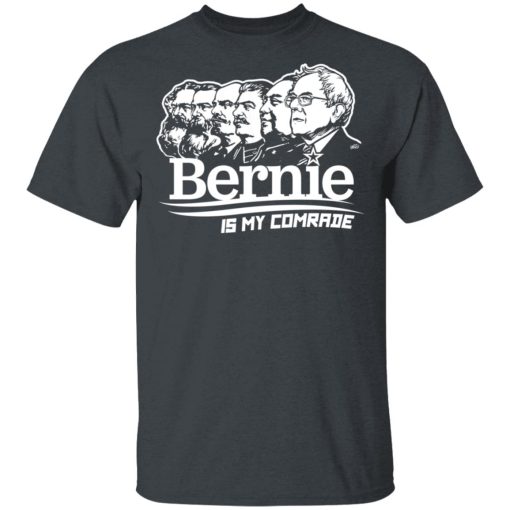 Bernie Sanders Is My Comrade T-Shirts, Hoodies, Sweater - Image 2