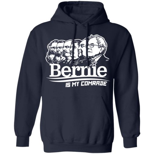 Bernie Sanders Is My Comrade T-Shirts, Hoodies, Sweater - Image 11