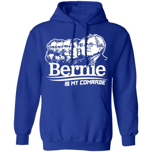 Bernie Sanders Is My Comrade T-Shirts, Hoodies, Sweater - Image 13