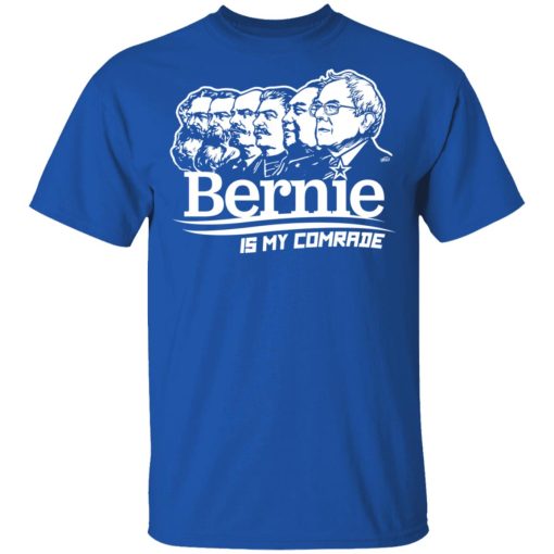 Bernie Sanders Is My Comrade T-Shirts, Hoodies, Sweater - Image 4