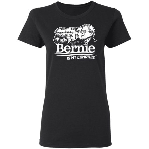 Bernie Sanders Is My Comrade T-Shirts, Hoodies, Sweater - Image 5