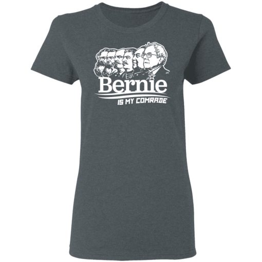 Bernie Sanders Is My Comrade T-Shirts, Hoodies, Sweater - Image 6