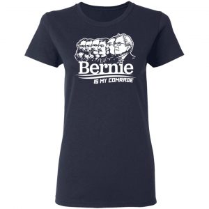 Bernie Sanders Is My Comrade T-Shirts, Hoodies, Sweater 19