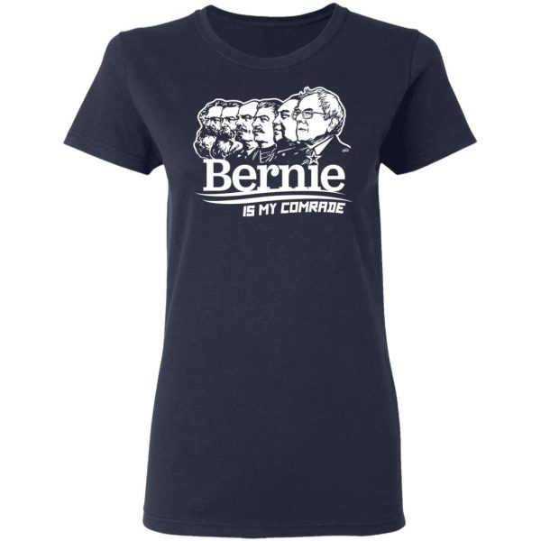 Bernie Sanders Is My Comrade T-Shirts, Hoodies, Sweater 7