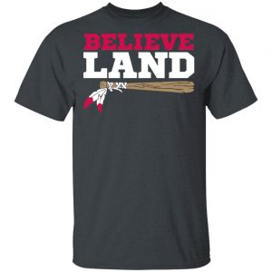 Believe Land T-Shirts, Hoodies, Sweater 14