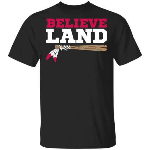 Believe Land T-Shirts, Hoodies, Sweater