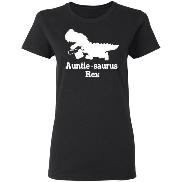 Auntie Saurus Rex Dinosaur T-Shirts, Hoodies, Sweater Apparel 7