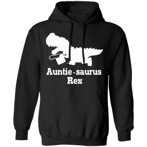 Auntie Saurus Rex Dinosaur T-Shirts, Hoodies, Sweater - Image 4