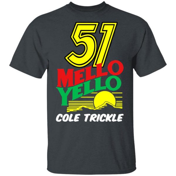 51 Mello Yello Cole Trickle Days of Thunder T-Shirts, Hoodies, Sweater Movie 4