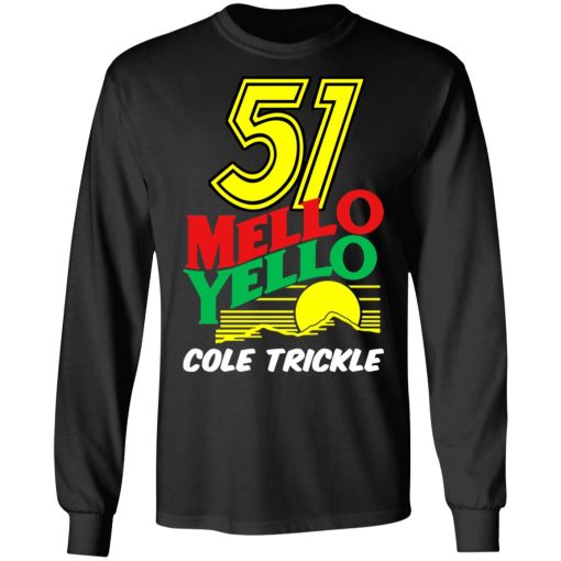 51 Mello Yello Cole Trickle Days of Thunder T-Shirts, Hoodies, Sweater - Image 3