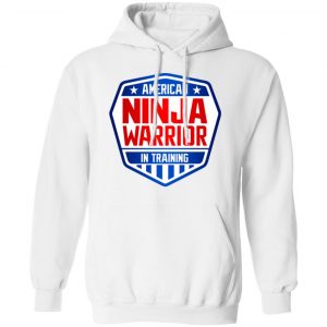 American Ninja Warrior In Training T-Shirts, Hoodies, Sweater 22