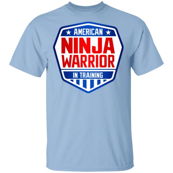 American Ninja Warrior In Training T-Shirts, Hoodies, Sweater Apparel 3