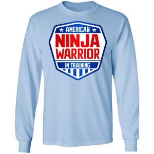 American Ninja Warrior In Training T-Shirts, Hoodies, Sweater 20