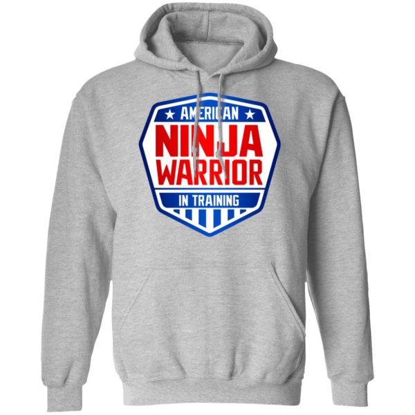 American Ninja Warrior In Training T-Shirts, Hoodies, Sweater Apparel 12