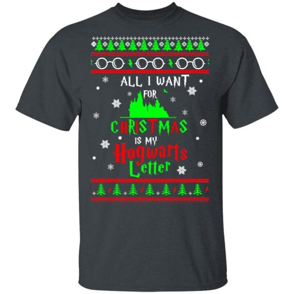 All I Want For Christmas Is My Hogwarts Letter Harry Potter T-Shirts, Hoodies, Sweater 2