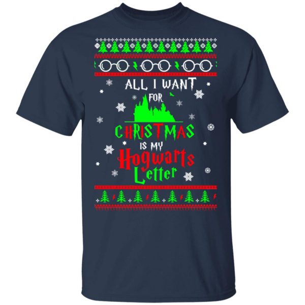 All I Want For Christmas Is My Hogwarts Letter Harry Potter T-Shirts, Hoodies, Sweater 3