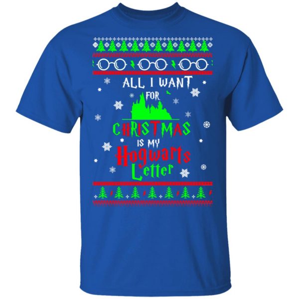All I Want For Christmas Is My Hogwarts Letter Harry Potter T-Shirts, Hoodies, Sweater 4