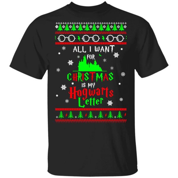 All I Want For Christmas Is My Hogwarts Letter Harry Potter T-Shirts, Hoodies, Sweater 1