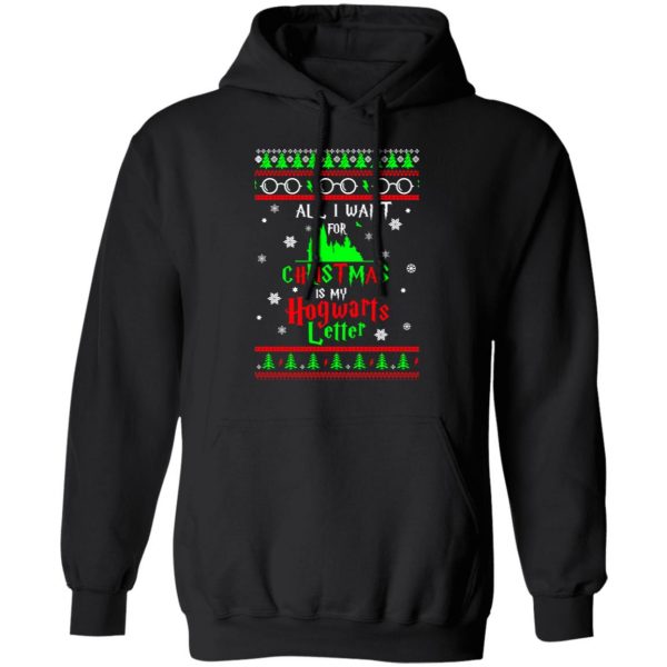 All I Want For Christmas Is My Hogwarts Letter Harry Potter T-Shirts, Hoodies, Sweater 10