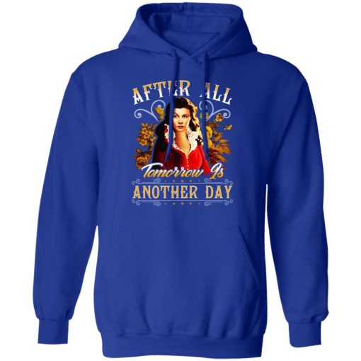 After All Tomorrow Is Another Day Vivien Leigh T-Shirts, Hoodies, Sweater - Image 13