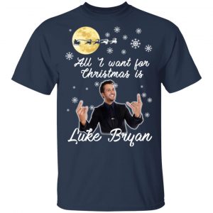 All I Want For Christmas Is Luke Bryan T-Shirts, Hoodies, Sweater 15