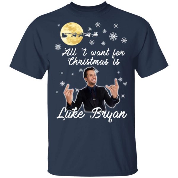 All I Want For Christmas Is Luke Bryan T-Shirts, Hoodies, Sweater 3