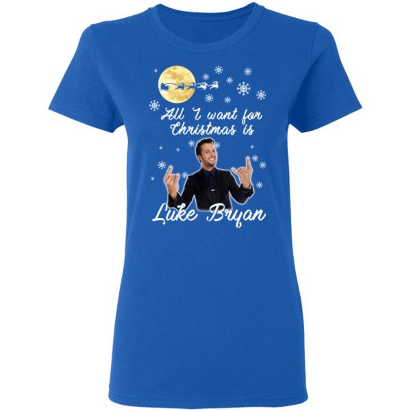 All I Want For Christmas Is Luke Bryan T-Shirts, Hoodies, Sweater 8