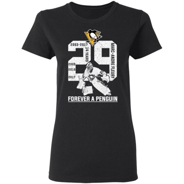2003-2017 14 Years Marc Andre Fleury 29 Forever A Penguin T-Shirts, Hoodies, Sweater 3