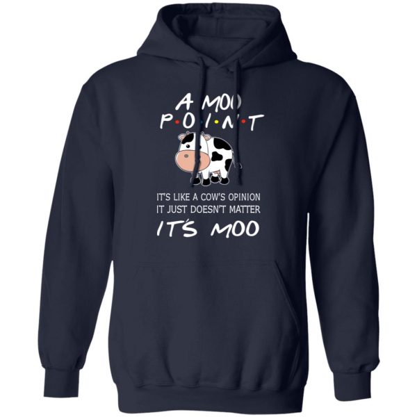 A Moo Point It’s Moo Friends T-Shirts, Hoodies, Sweater 11