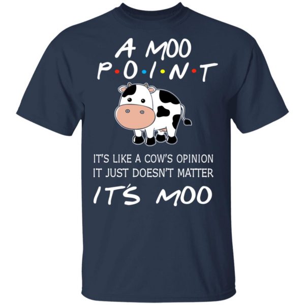 A Moo Point It’s Moo Friends T-Shirts, Hoodies, Sweater 3