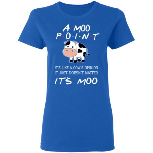 A Moo Point It’s Moo Friends T-Shirts, Hoodies, Sweater 8