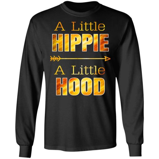 A Little Hippie A Little Hood T-Shirts, Hoodies, Sweater 3