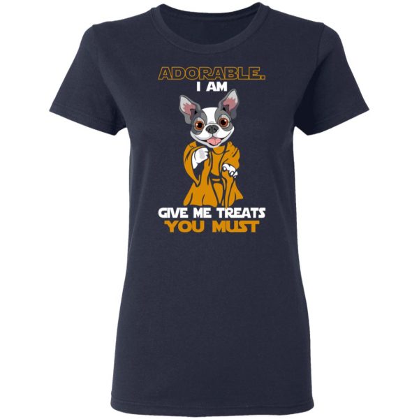 Adorable I Am Give Me Treats You Must T-Shirts, Hoodies, Sweater 7