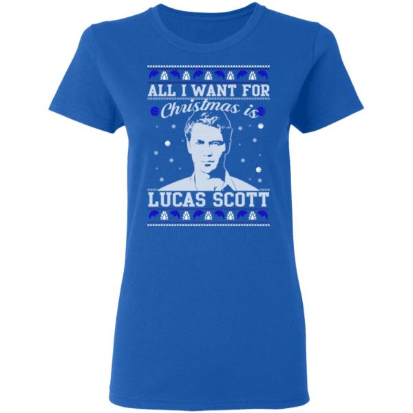 All I Want For Christmas Is Lucas Scott T-Shirts, Hoodies, Sweater 8