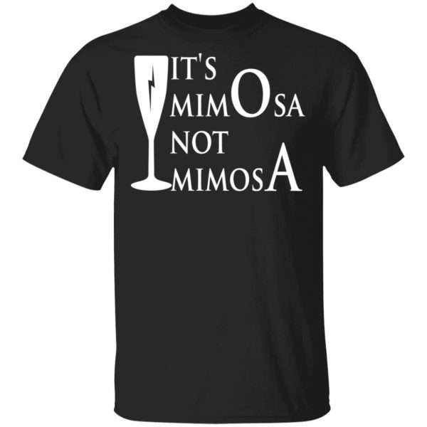 It's Mimosa Not Mimosa T-Shirts, Hoodies, Sweater 1