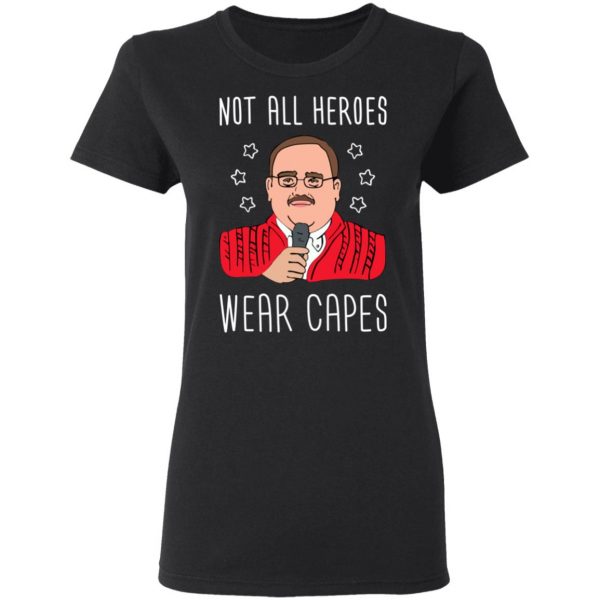 Ken Bone Not All Heroes Wear Capes T-Shirts, Hoodies, Sweater 3