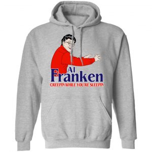 Al Franken Creepin While You’re Sleeping T-Shirts, Hoodies, Sweater 21