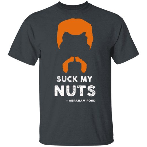 Suck My Nuts Abraham Ford Walkin Dead T-Shirts, Hoodies, Sweater - Image 2